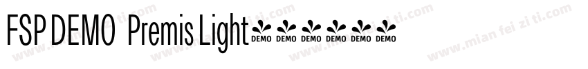 FSP DEMO   Premis Light字体转换